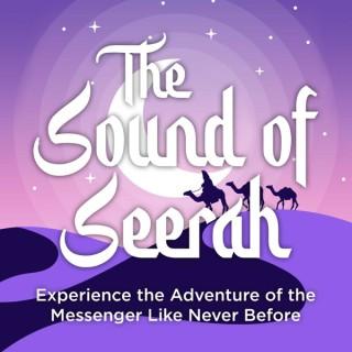 The Sound of Seerah