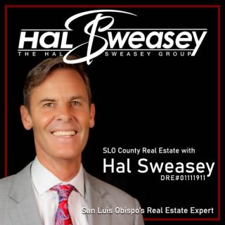 SLO County Real Estate with Hal Sweasey