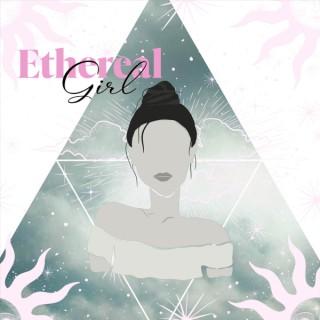Ethereal Girl