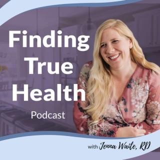 Finding True Health: Intuitive Eating, Healthy Habits, Food Freedom, Healthy Lifestyle, Body Positivity, HAES, Wellness, Bala