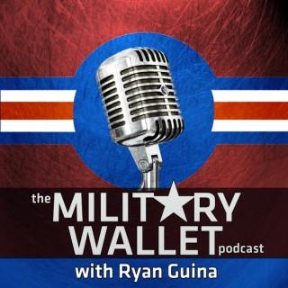 The Military Wallet Podcast with Ryan Guina