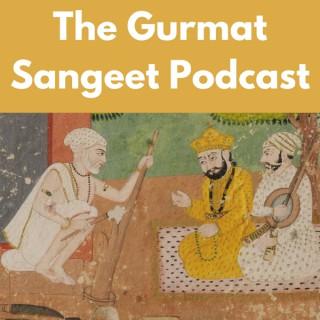 The Gurmat Sangeet Podcast