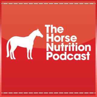 The Horse Nutrition Podcast