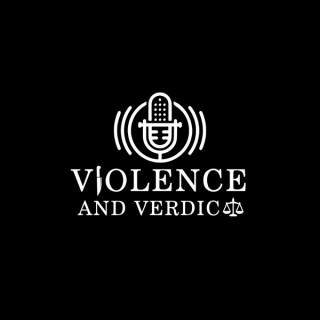 Violence and Verdict