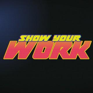 Show Your Work Network