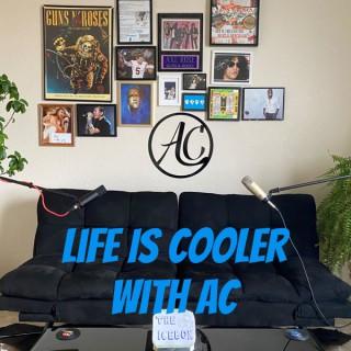 Life Is Cooler with AC
