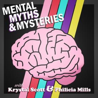 Mental Myths & Mysteries