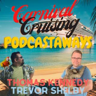 Carnival Cruising Podcastaways
