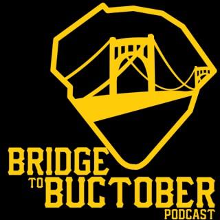 Bridge to Buctober
