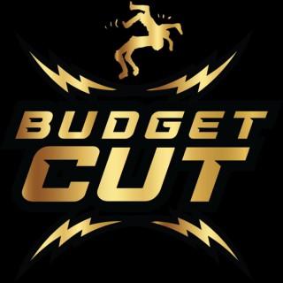 Budget Cut Podcast