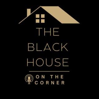 The Black House on the Corner