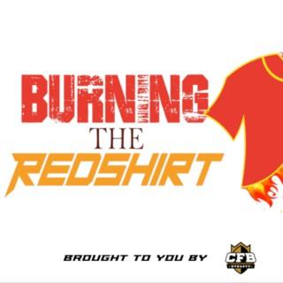 Burning The Redshirt