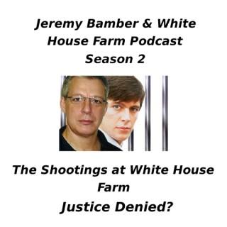 Jeremy Bamber and White House Farm