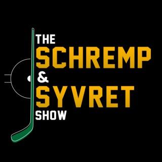 The Schremp& Syvret Show