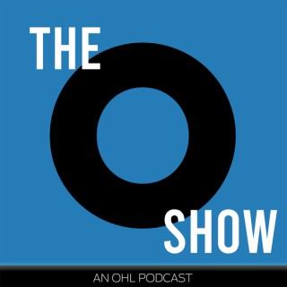The O Show- OHL Podcast