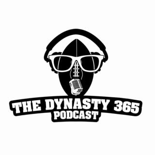 The Dynasty 365 Podcast