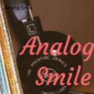 Analog Smile