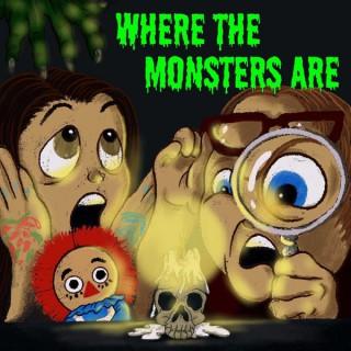 Where The Monsters Are