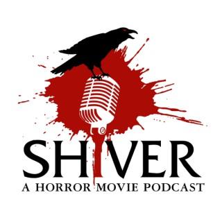 Shiver: A Horror Movie Podcast