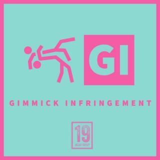 Gimmick Infringement