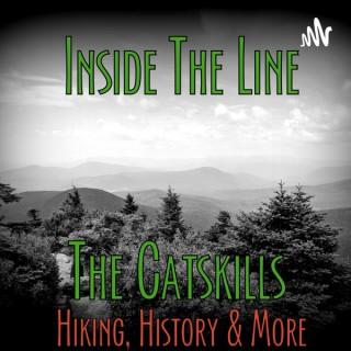 Inside The Line: The Catskills