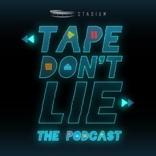 Tape Don't Lie: The Podcast