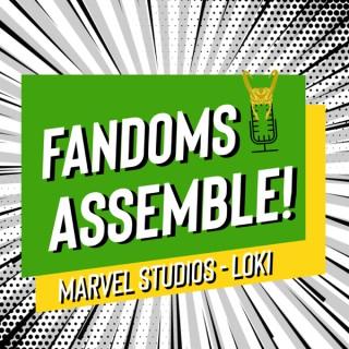 Fandoms Assemble: Loki