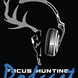 FOCUS HUNTING PODCAST