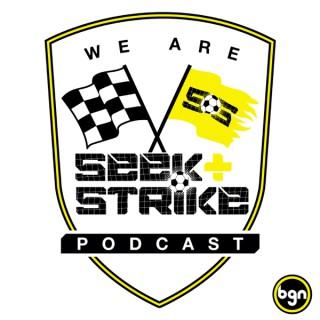 We Are Seek & Strike Podcast