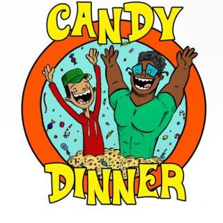 Candy Dinner with Matt and Ify