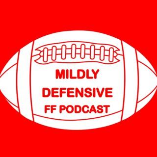 Mildly Defensive Fantasy Football Podcast