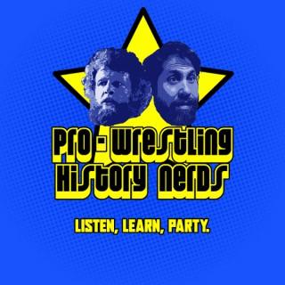 Pro Wrestling History Nerds
