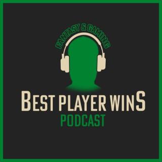 Best Player Wins Podcast