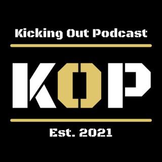 Kicking Out Podcast