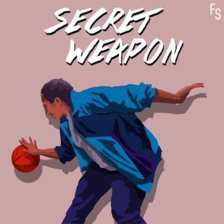 Secret Weapon Podcast