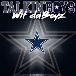 Talkin’ Boys wit Da Boyz