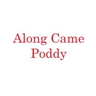Along Came Poddy: A Rom-Com-Pod