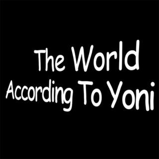 WorldAccordingToYoni's podcast