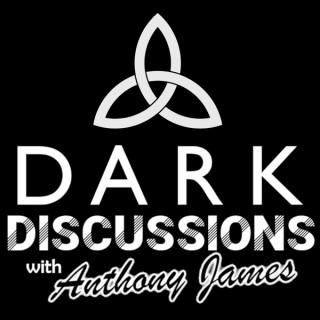 Dark Discussions