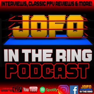 JOFO in the RING WRESTLING Podcast