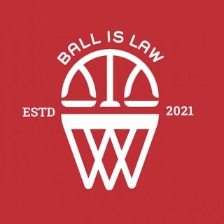 Ball is Law