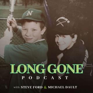 Long Gone Podcast