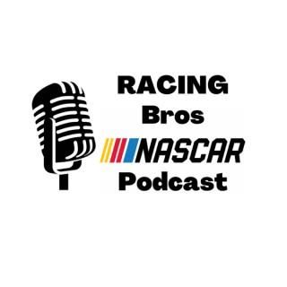 Racing Bros NASCAR Podcast