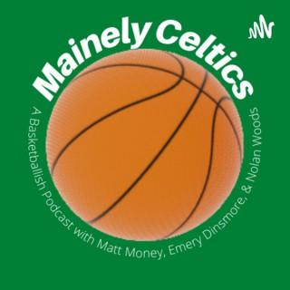 Mainely Celtics