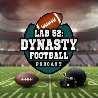 Lab 52: Dynasty Football Podcast