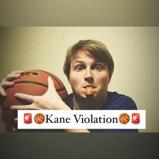 Kane Violation