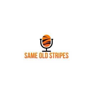 Same Old Stripes Podcast