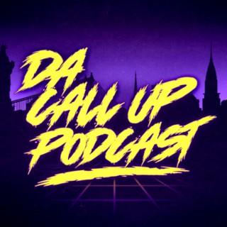Da Call Up podcast