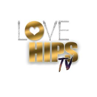Love & Hips TV Show