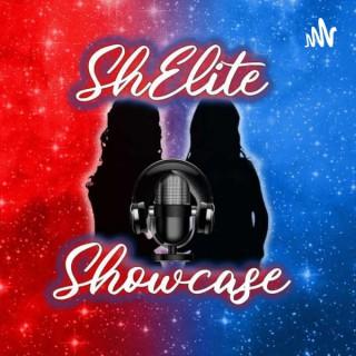 ShElite Showcase